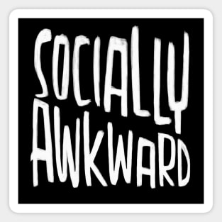 Introvert Life, Socially Awkward Magnet